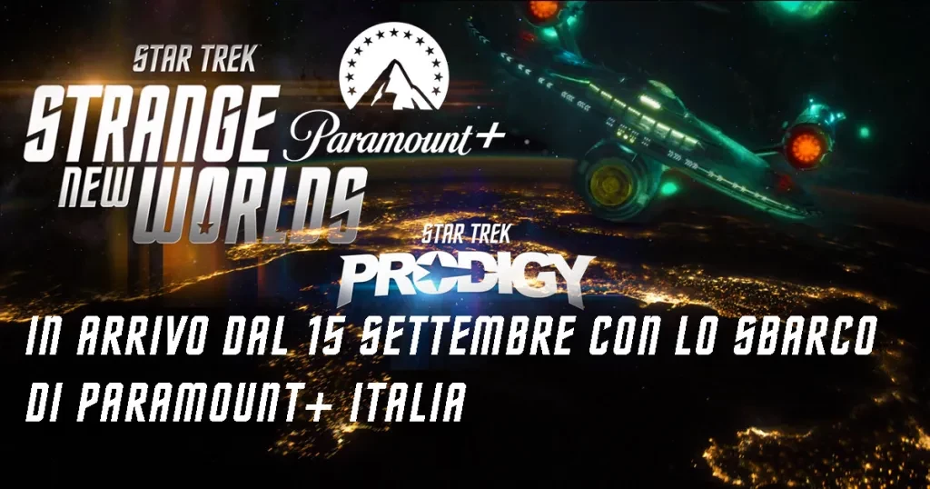 स्टार ट्रेक: स्ट्रेंज न्यू वर्ल्ड्स - पैरामाउंट + के साथ इटली में 15 सितंबर से